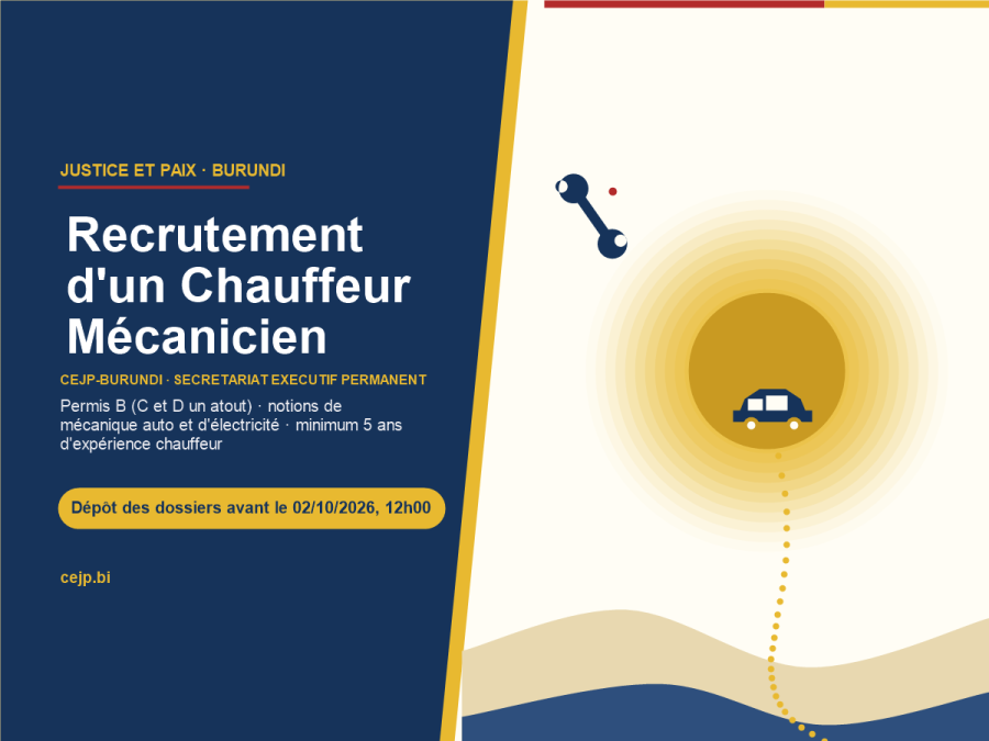 Recrutement d'un Chauffeur-Mécanicien - CEJP-Burundi, dépôt des dossiers avant le 02 octobre 2026
